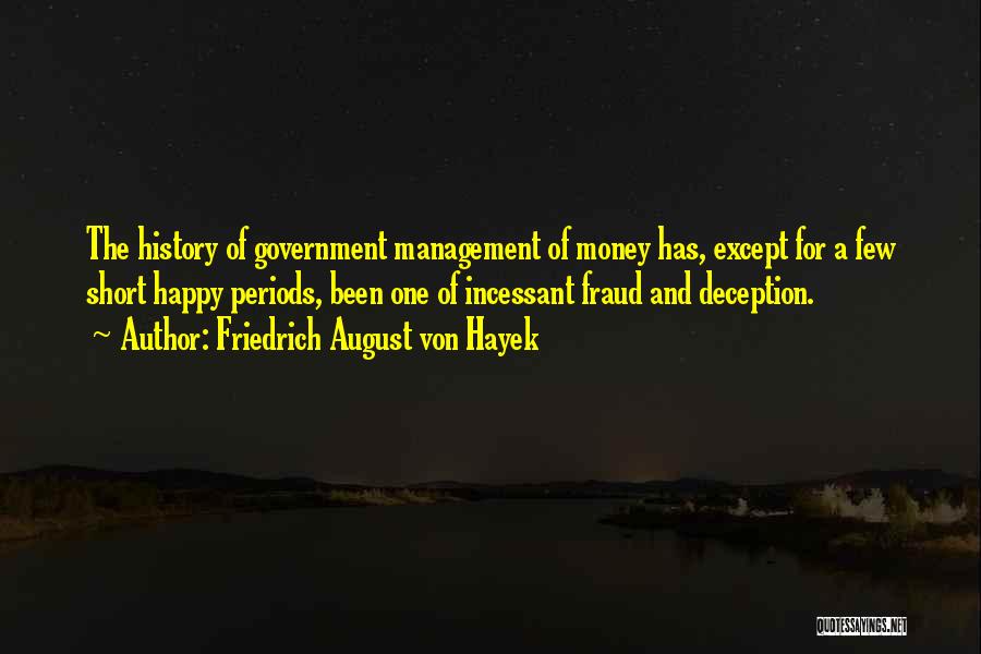 Short Us History Quotes By Friedrich August Von Hayek