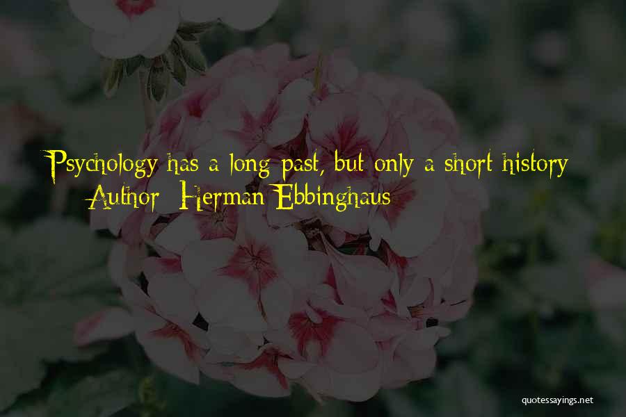 Short Us History Quotes By Herman Ebbinghaus