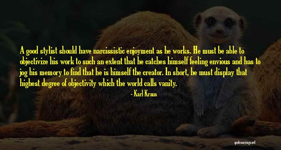 Short Vanity Quotes By Karl Kraus Short Vanity Quotes By Karl Kraus