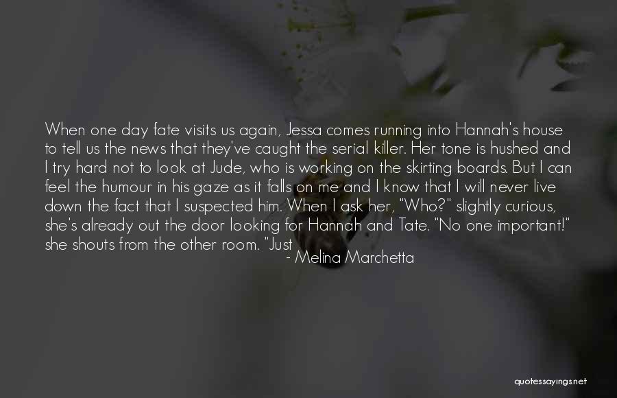 Short Vanity Quotes By Melina Marchetta Short Vanity Quotes By Melina Marchetta