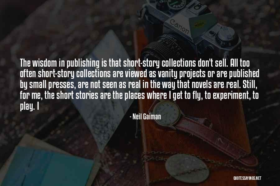 Short Vanity Quotes By Neil Gaiman Short Vanity Quotes By Neil Gaiman
