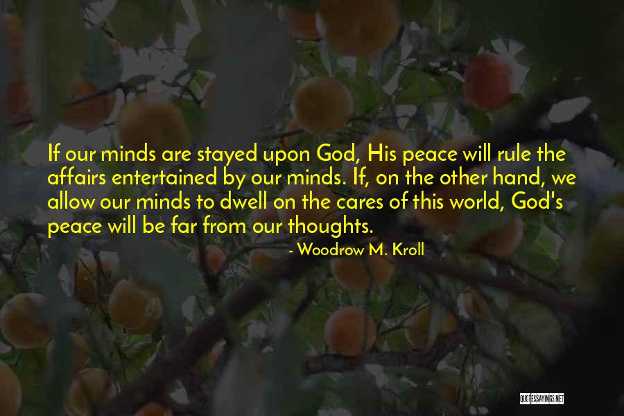 Short Virtuous Quotes By Woodrow M. Kroll Short Virtuous Quotes By Woodrow M. Kroll