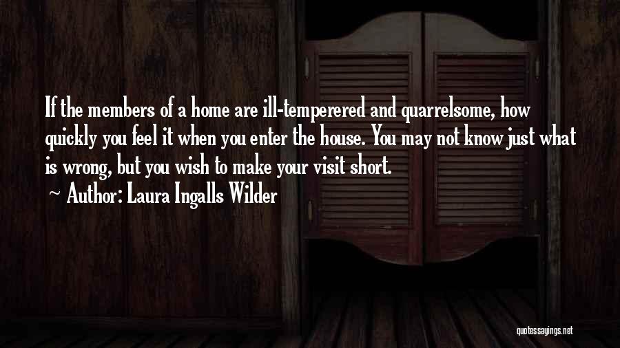 Short Visit Quotes By Laura Ingalls Wilder
