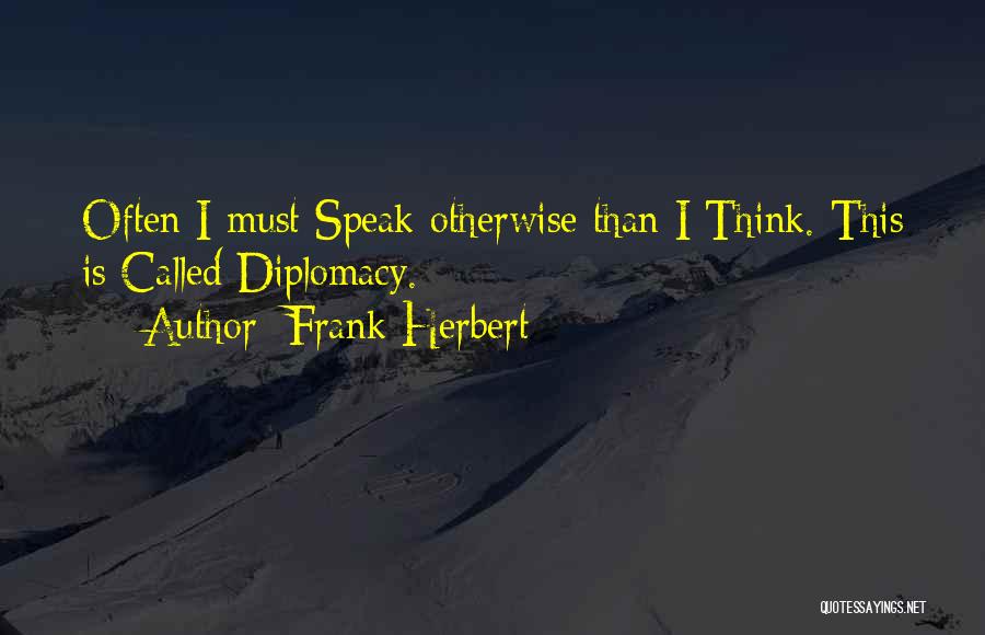 Short Wanderlust Quotes By Frank Herbert