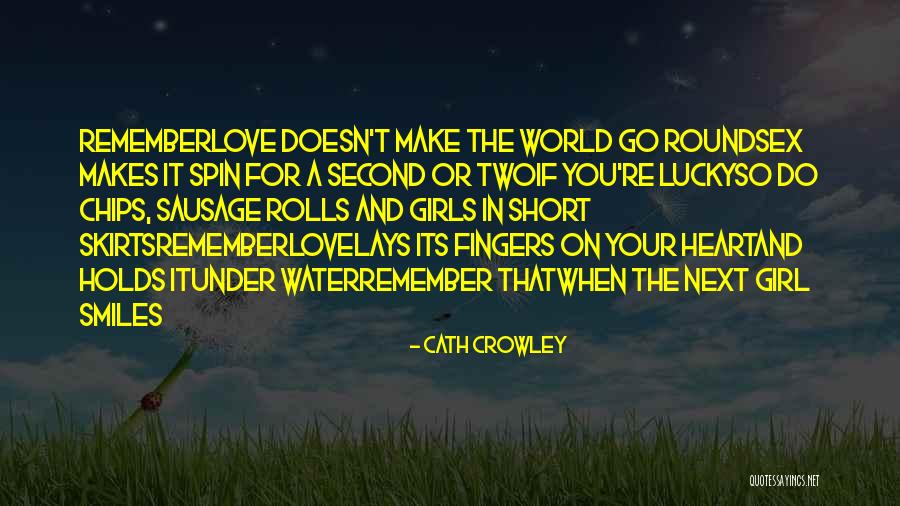 Short Water Quotes By Cath Crowley Short Water Quotes By Cath Crowley