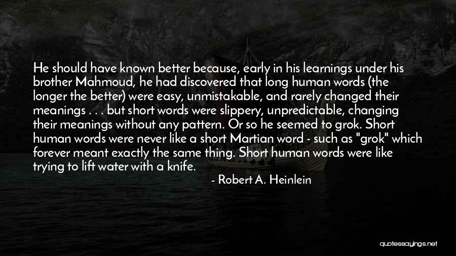 Short Water Quotes By Robert A. Heinlein Short Water Quotes By Robert A. Heinlein