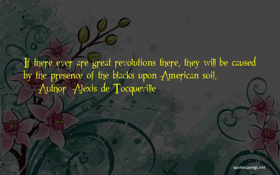 Short Watsky Quotes By Alexis De Tocqueville