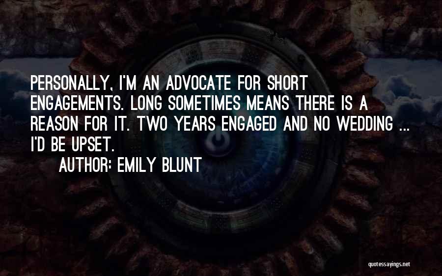 Short Wedding Quotes By Emily Blunt