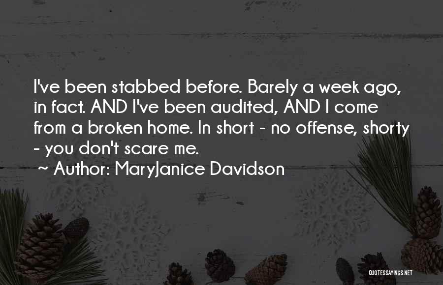 Short Week Quotes By MaryJanice Davidson