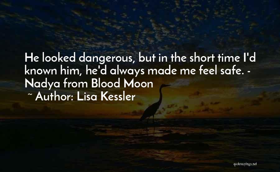 Short Well Known Quotes By Lisa Kessler