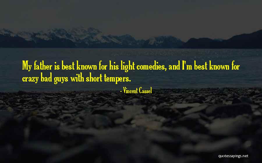 Short Well Known Quotes By Vincent Cassel Short Well Known Quotes By Vincent Cassel