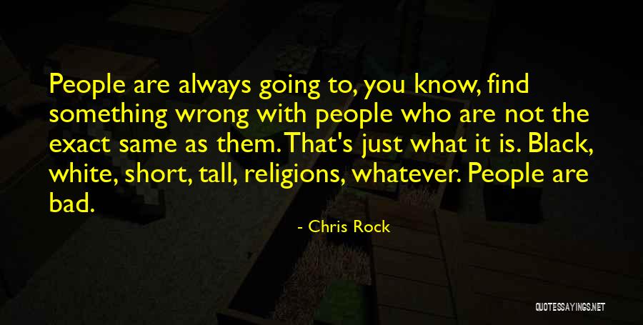 Short Whatever Quotes By Chris Rock