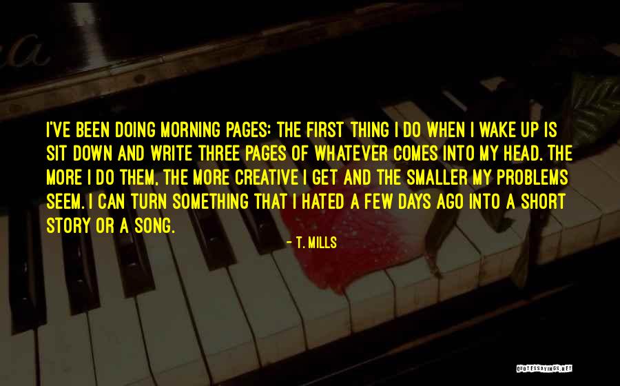 Short Whatever Quotes By T. Mills