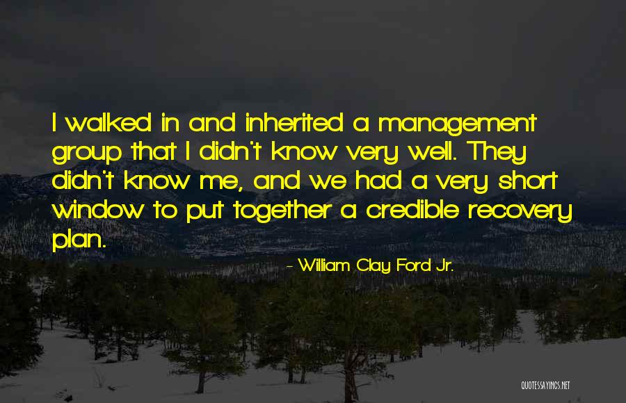 Short Window Quotes By William Clay Ford Jr. Short Window Quotes By William Clay Ford Jr.