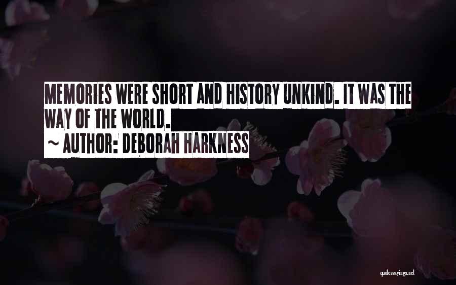 Short Wisdom Quotes By Deborah Harkness