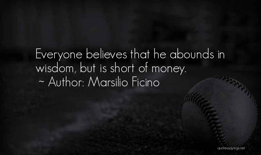 Short Wisdom Quotes By Marsilio Ficino