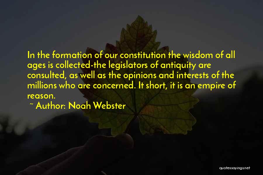 Short Wisdom Quotes By Noah Webster