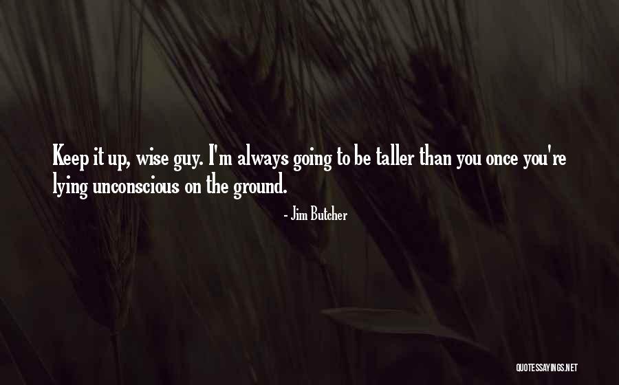 Short Wise Quotes By Jim Butcher Short Wise Quotes By Jim Butcher