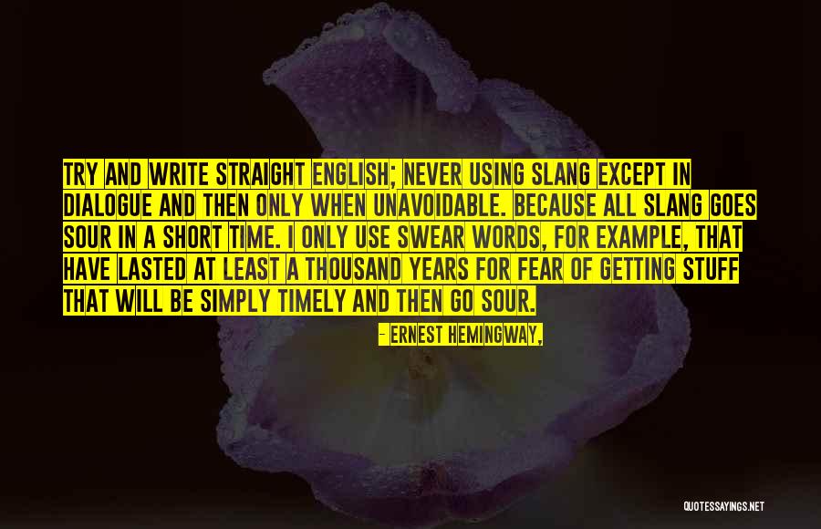 Short Words For Quotes By Ernest Hemingway, Short Words For Quotes By Ernest Hemingway,