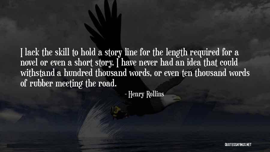Short Words For Quotes By Henry Rollins Short Words For Quotes By Henry Rollins