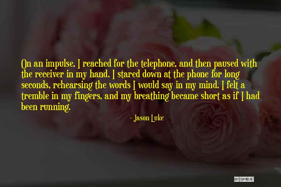 Short Words For Quotes By Jason Luke Short Words For Quotes By Jason Luke