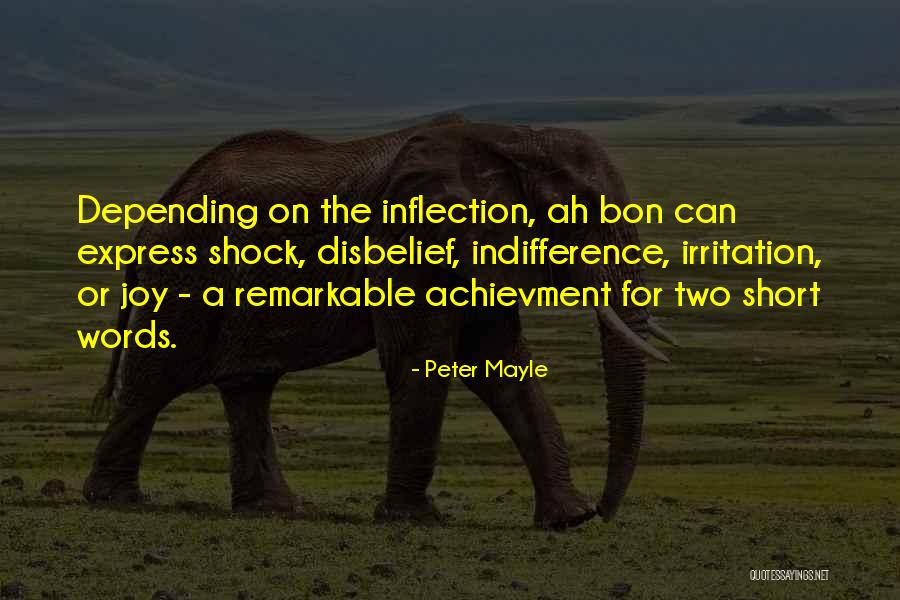 Short Words For Quotes By Peter Mayle Short Words For Quotes By Peter Mayle