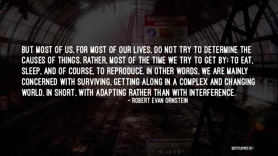 Short Words For Quotes By Robert Evan Ornstein Short Words For Quotes By Robert Evan Ornstein