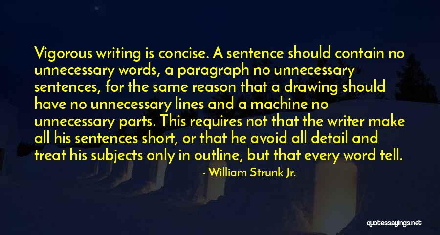 Short Words For Quotes By William Strunk Jr. Short Words For Quotes By William Strunk Jr.