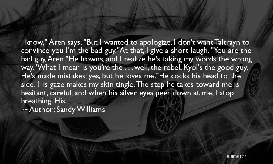 Short Words Of Love Quotes By Sandy Williams