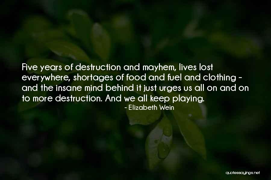 Shortages Quotes By Elizabeth Wein Shortages Quotes By Elizabeth Wein