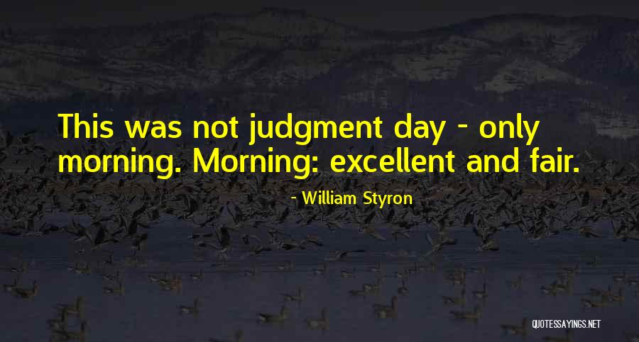 Shortboard Skate Quotes By William Styron