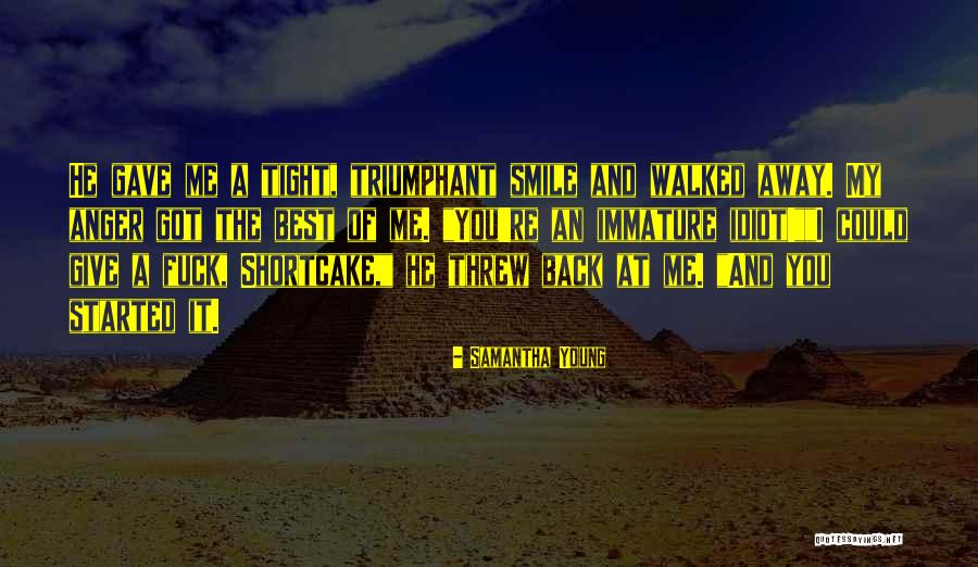 Shortcake Quotes By Samantha Young Shortcake Quotes By Samantha Young