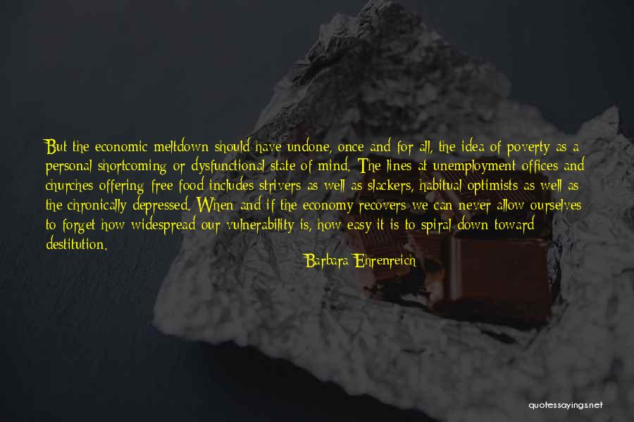 Shortcoming Quotes By Barbara Ehrenreich Shortcoming Quotes By Barbara Ehrenreich