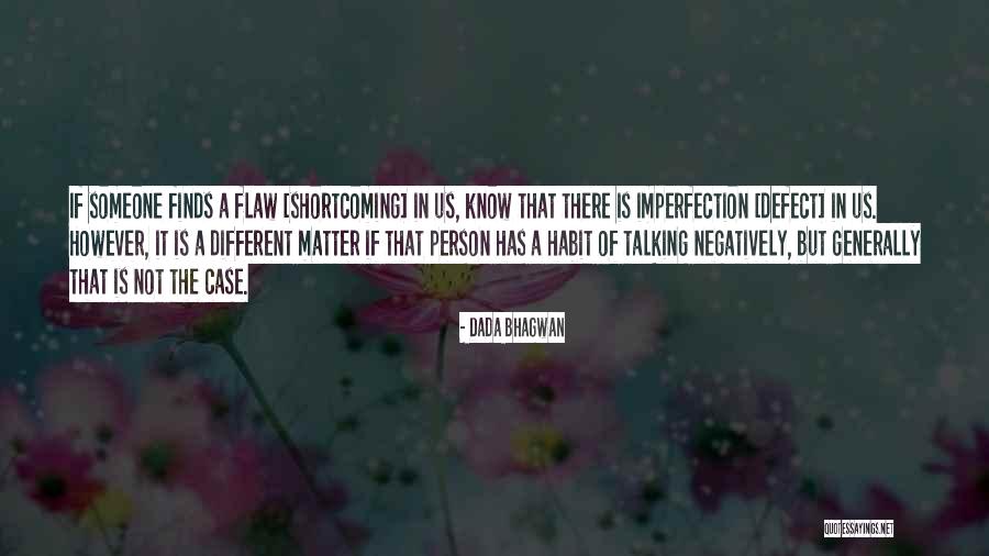 Shortcoming Quotes By Dada Bhagwan Shortcoming Quotes By Dada Bhagwan