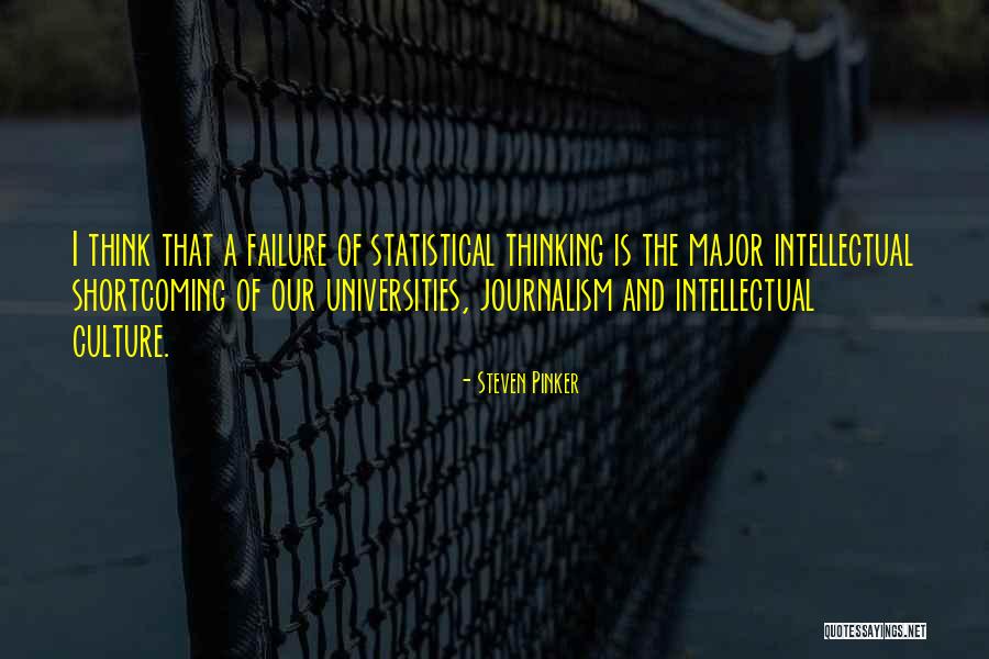 Shortcoming Quotes By Steven Pinker Shortcoming Quotes By Steven Pinker
