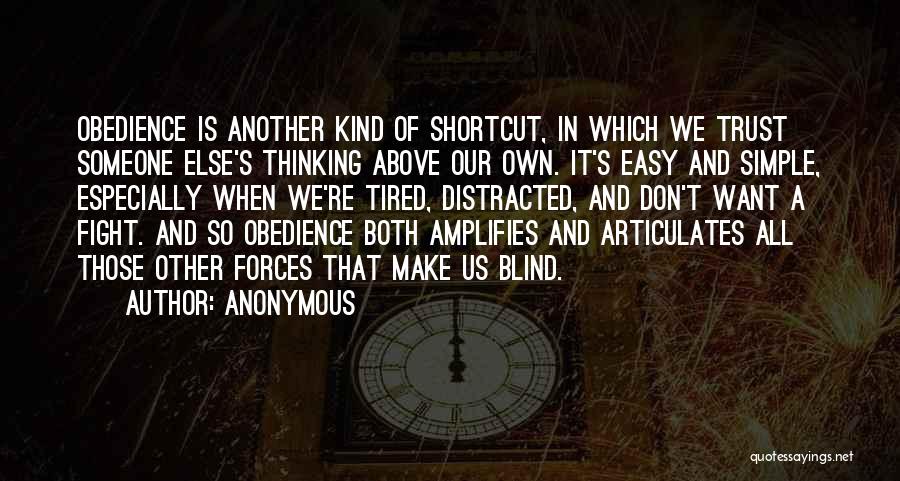 Shortcut Quotes By Anonymous