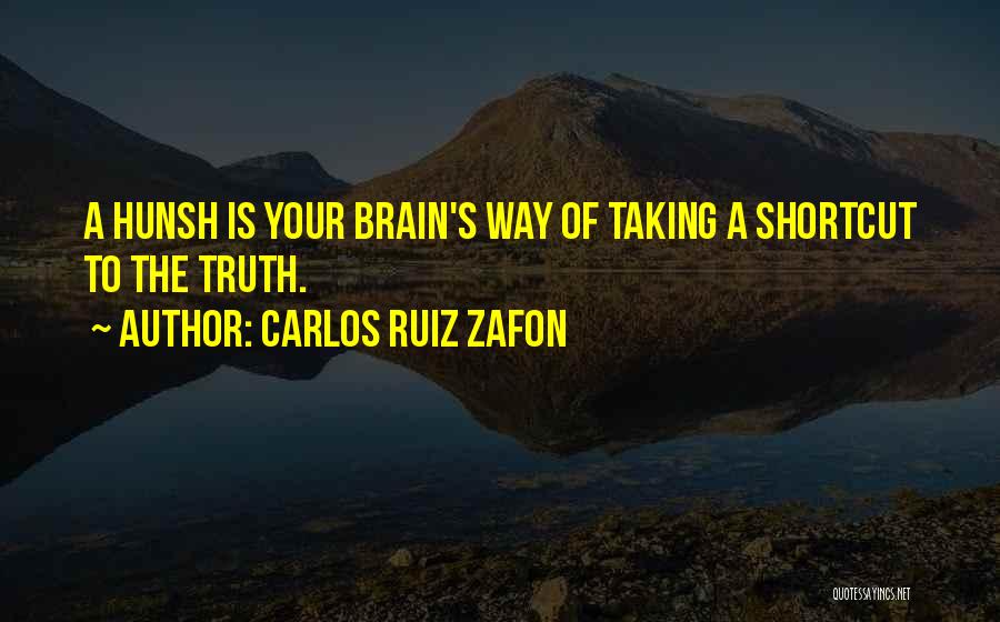 Shortcut Quotes By Carlos Ruiz Zafon