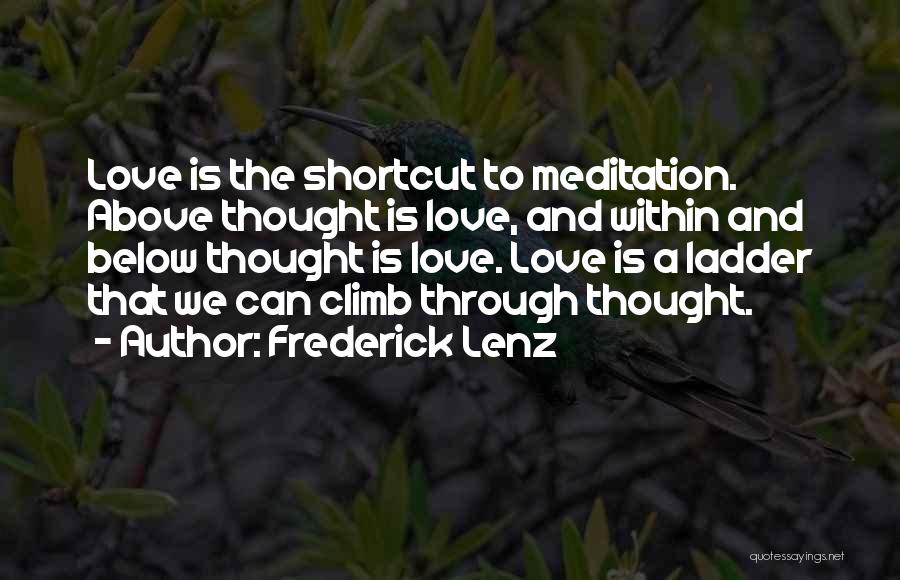 Shortcut Quotes By Frederick Lenz