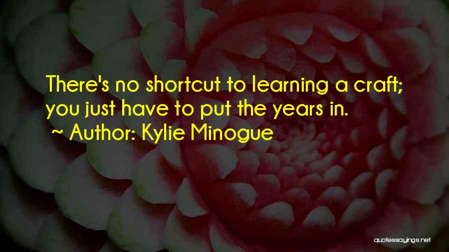 Shortcut Quotes By Kylie Minogue