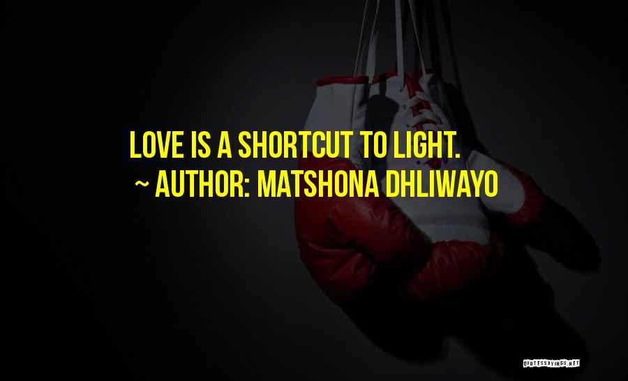 Shortcut Quotes By Matshona Dhliwayo