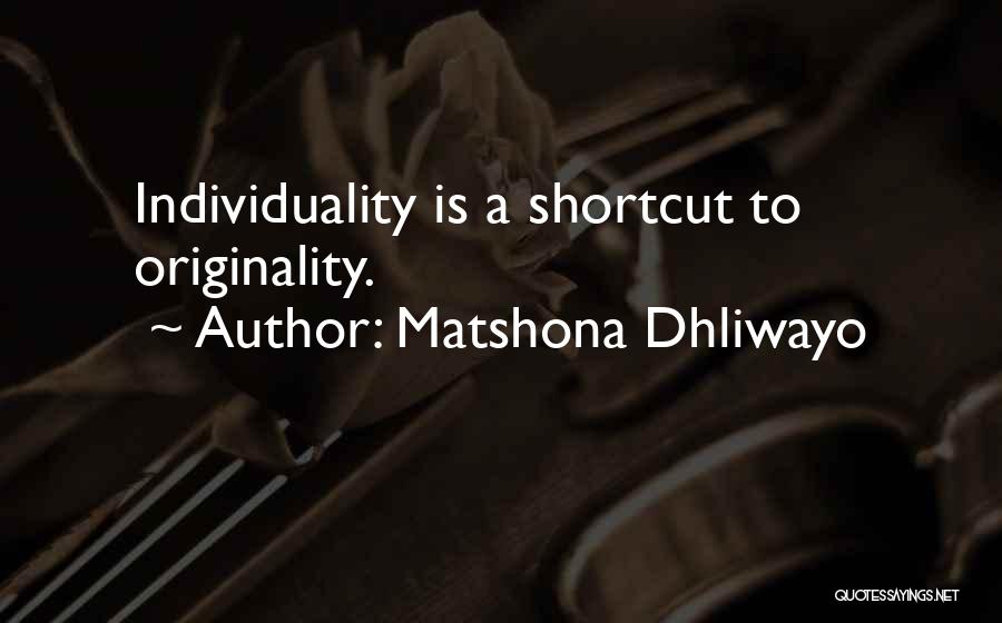 Shortcut Quotes By Matshona Dhliwayo