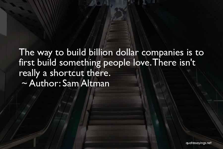 Shortcut Quotes By Sam Altman