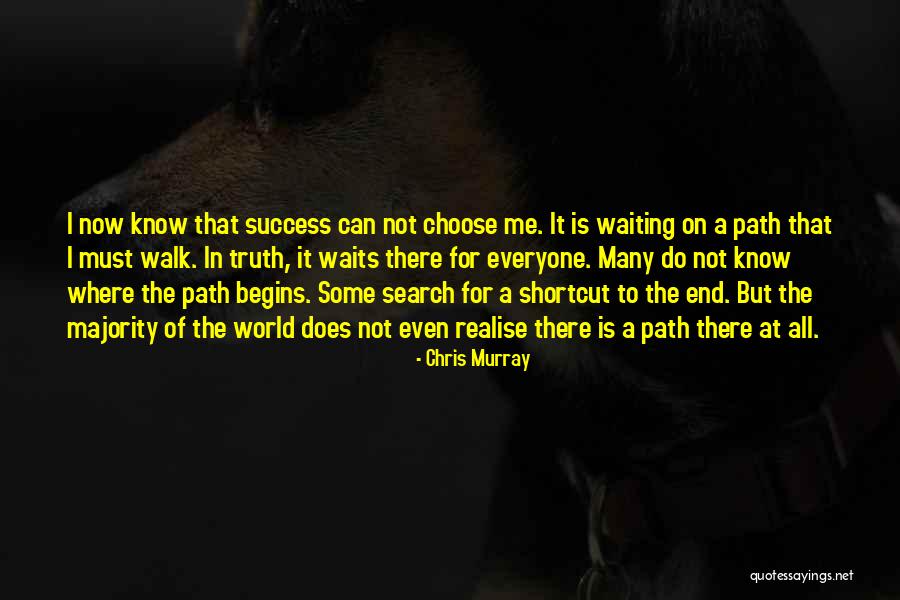 Shortcut To Success Quotes By Chris Murray Shortcut To Success Quotes By Chris Murray