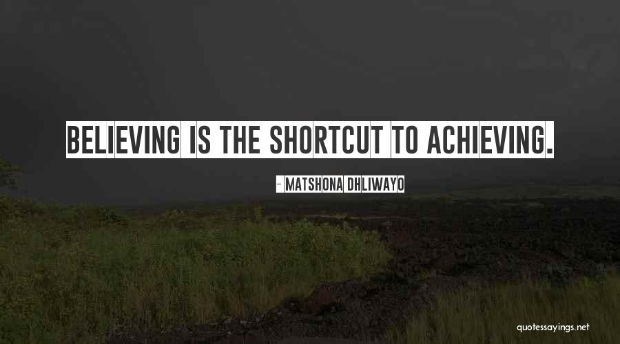 Shortcut To Success Quotes By Matshona Dhliwayo Shortcut To Success Quotes By Matshona Dhliwayo