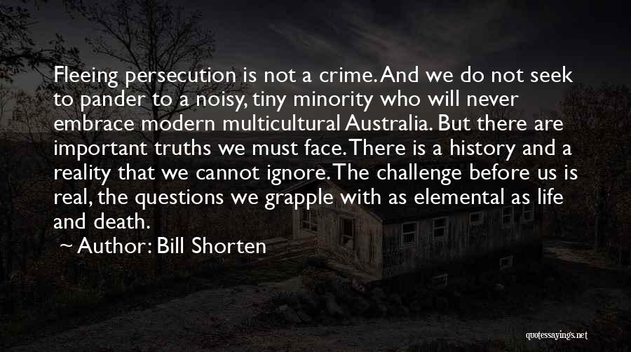 Shorten Quotes By Bill Shorten