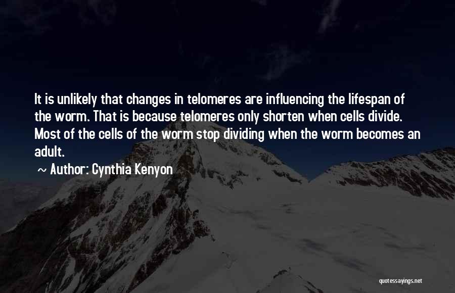 Shorten Quotes By Cynthia Kenyon