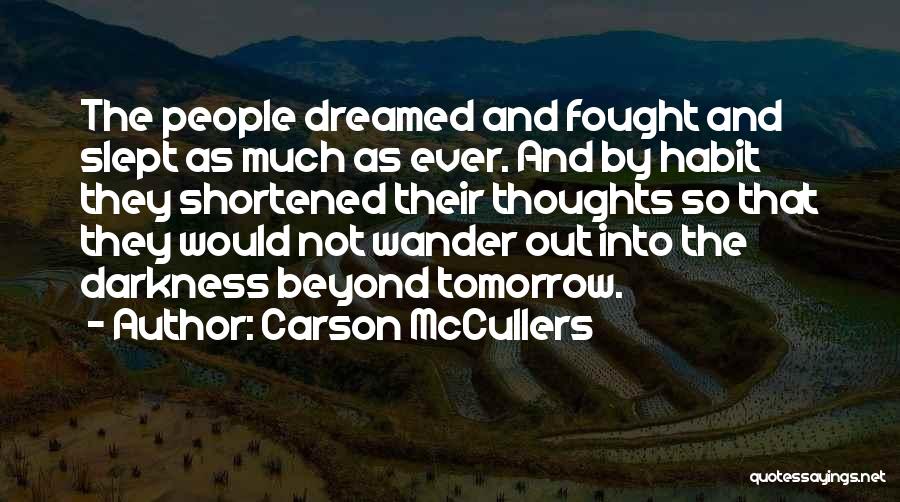Shortened Quotes By Carson McCullers