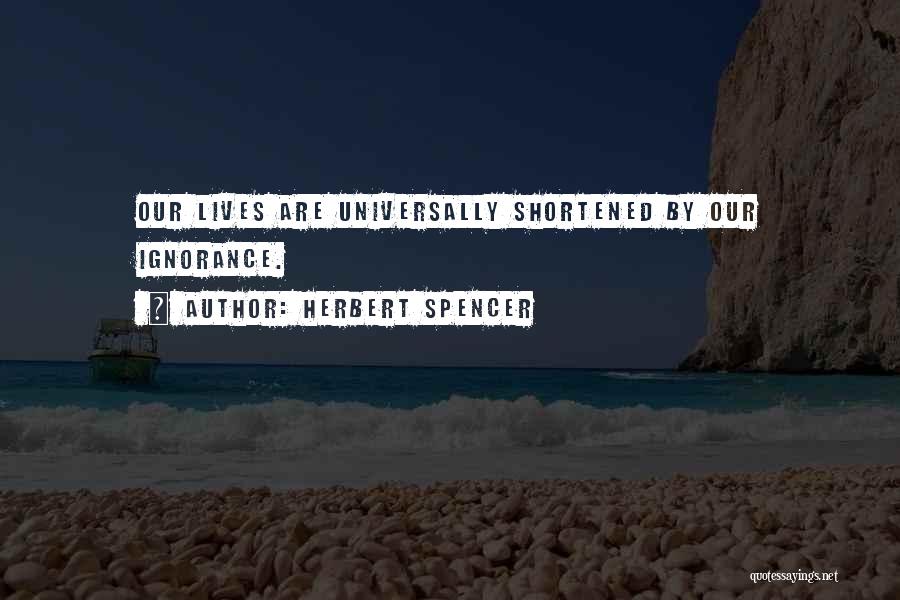 Shortened Quotes By Herbert Spencer