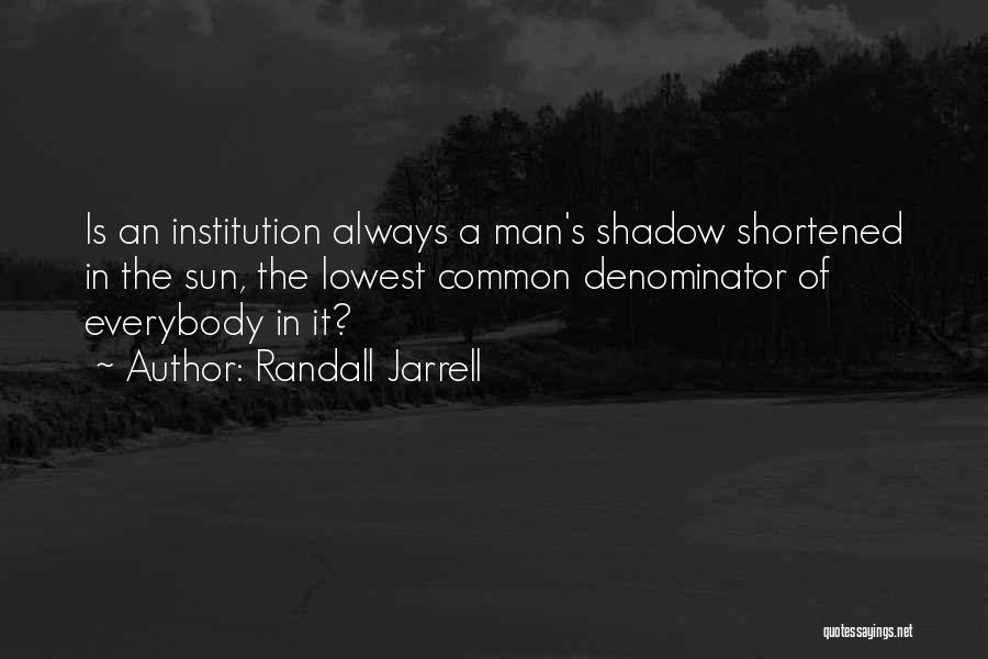 Shortened Quotes By Randall Jarrell