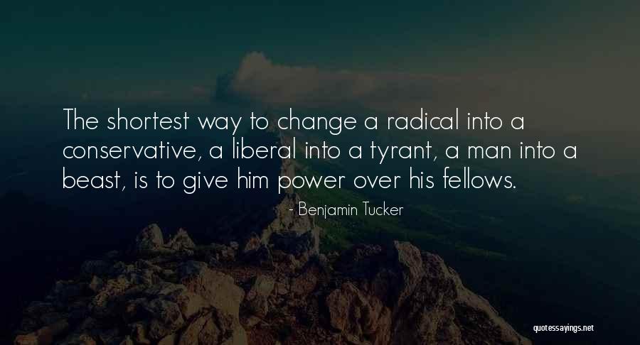 Shortest Men Quotes By Benjamin Tucker Shortest Men Quotes By Benjamin Tucker